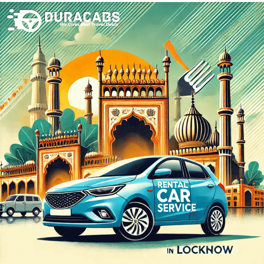 Reliable Car Rental Services in Lucknow – Duracabs